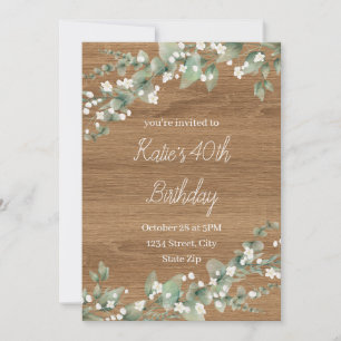 40th Birthday Invitation – Rustic Greenery   Forty