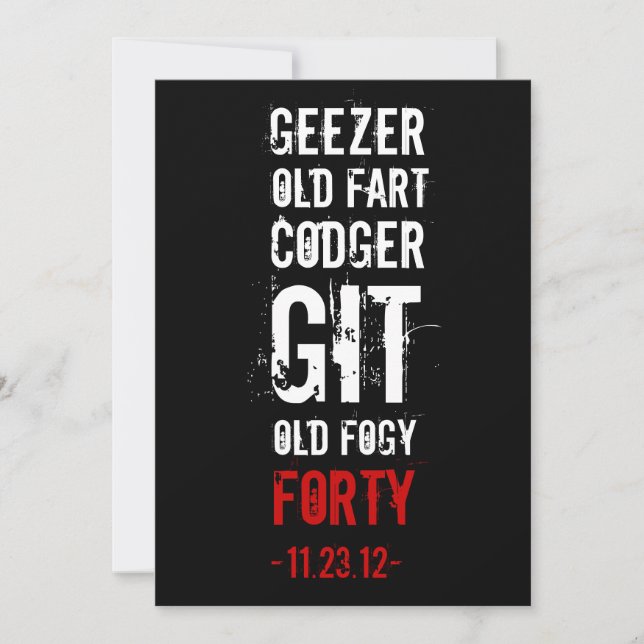 40th Birthday Invitations - Geezer (Front)