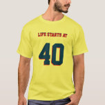 40th Birthday Joke Life Starts At 40 T-Shirt<br><div class="desc">40th Birthday Joke Life Starts At 40 T-Shirt. A funny cool t-shirt with customisable age "40" and customisable text "Life Starts At". This great humourous and cool 40th birthday prank t-shirt is fully customisable,  add your texts and images!</div>