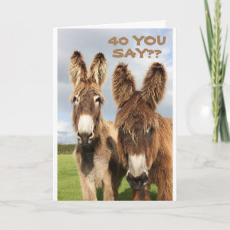 **40th BIRTHDAY** LET YOUR HAIR DOWN & CELEBRATE Card