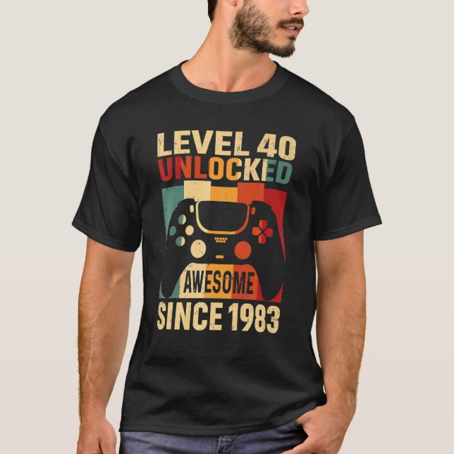 40th Birthday  Level 40 Unlocked Awesome 1983 Vide T-Shirt (Front)