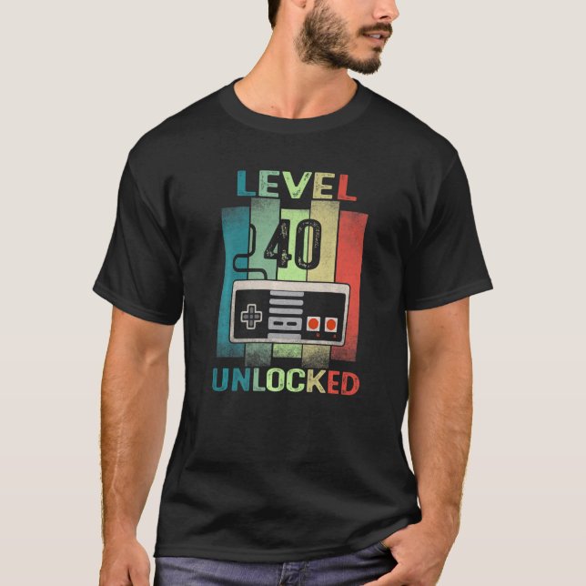 40th Birthday  Level 40 Unlocked Video Gamer 40 Ye T-Shirt (Front)