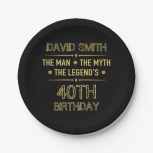 40th Birthday Man Myth Legend Paper Plate