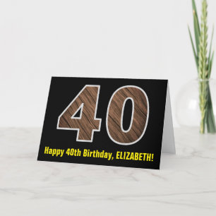 40th Birthday: Name + Faux Wood Grain Pattern "40" Card
