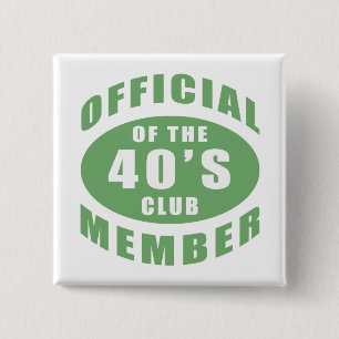 40th Birthday Official Member 15 Cm Square Badge
