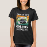 40th Birthday OLDIES BUT GOLDIES 1985 Funny 40 Yea T-Shirt<br><div class="desc">40th Birthday OLDIES BUT GOLDIES 1985 Funny 40 Years</div>