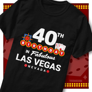 40th Birthday Party Crew Las Vegas Welcome Sign T-Shirt
