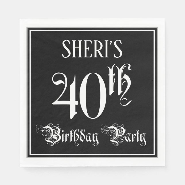 40th Birthday Party — Fancy Script + Custom Name Napkin (Front)
