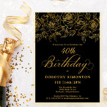 40th Birthday Party Gold Rose Floral Black Invitation<br><div class="desc">Elegant open line gold roses create the perfect top border. The black background gives in a dramatic vibe and the calligraphy adds a luxe touch. This invitation is part of the Luxe Gold Rose Collection. It contains templates for birthday suite stationery,  welcome signs and party decorations.</div>