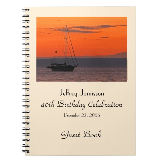 40th Birthday Party Guest Book, Sailboat at Sunset Spiral Notebook (Front)