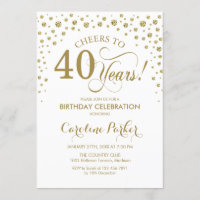 40th Birthday Party Invitation - Gold and White