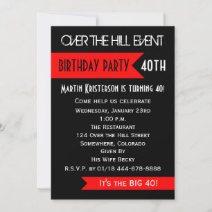 40th Birthday Party Invitation Over the Hill