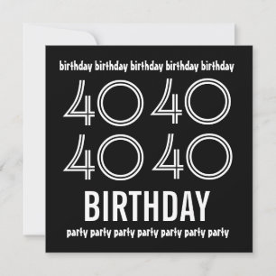 40th Birthday Party Invite Black White Template