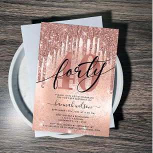40th Birthday Party Rose Gold Glitter & Foil Invitation