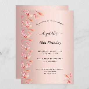 40th birthday party rose gold pink floral invitation