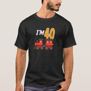 40th Birthday Party Train Toy 40 Year Old Funny B  T-Shirt
