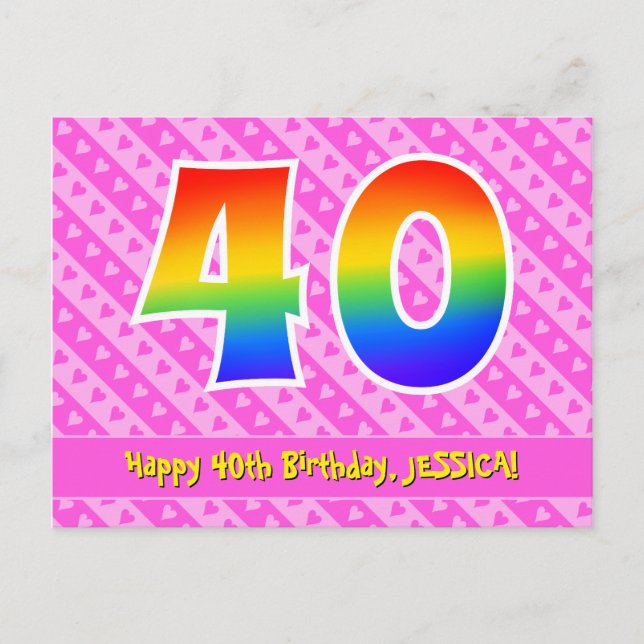 40th Birthday: Pink Stripes & Hearts, Rainbow 40 Postcard (Front)