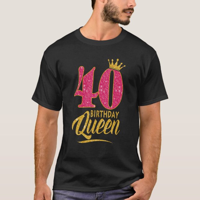 40th Birthday Queen 40 Years Old Girl Crown pink T-Shirt (Front)