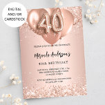 40th birthday rose gold balloons invitation<br><div class="desc">For an elegant 40th birthday.  A rose gold background. Decorated with rose gold,  pink faux sparkles and balloons.  Personalise and add a name,  and party details. The name is written with a hand lettered style script,  number 40 with balloon style fonts.</div>