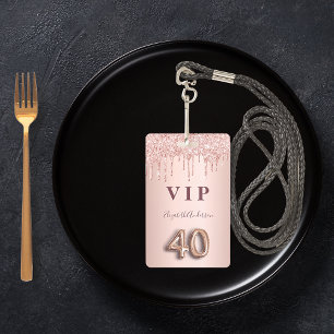 40th birthday rose gold glitter drips pink glam ID badge