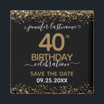 40th Birthday Save the Date Magnet<br><div class="desc">Elegant Faux gold glitter with shimmering confetti highlights on the top and bottom border. All text is adjustable and easy to change for your own party needs. Great elegant 40th birthday template design. Save the date magnet reminder.</div>