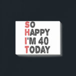 40th Birthday So Happy I'm 40 Today Gift Funny Post-it Notes<br><div class="desc">sohappyim40, imhappysadtoday, birthday, giftidea, fathersday, funny, yearsold, dad, awsomegift, humour</div>