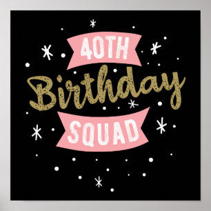 40th Birthday Squad Poster