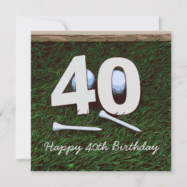 40th birthday to golfer with number forty & tee card (Front)