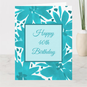 40th Birthday Turquoise Blue Flowers Watercolor Card