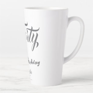40th forty letterbirthday add name date year gray  latte mug
