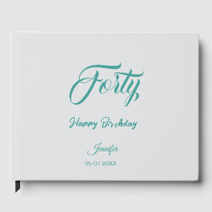 40th forty letterbirthday add name date year grey guest book