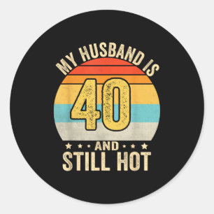 40th Husband Birthday Husband 40 Classic Round Sticker