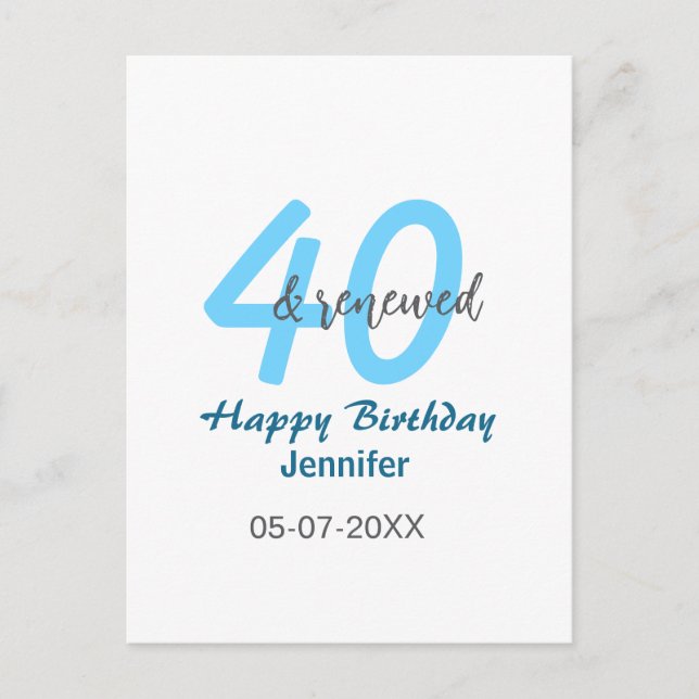 40th & renewed birthday name date blue bold number postcard (Front)