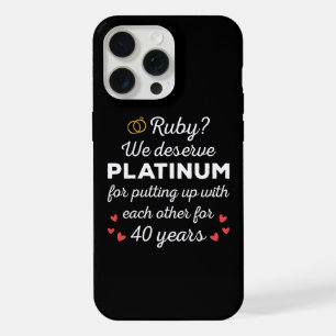 40th Wedding Anniversary I - Ruby Funny Couple iPhone 15 Pro Max Case
