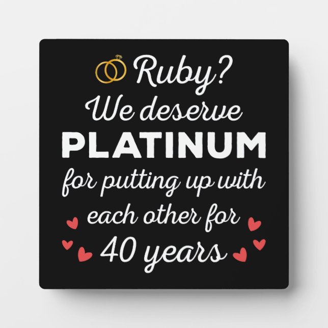 40th Wedding Anniversary I - Ruby Funny Couple Plaque (Front)