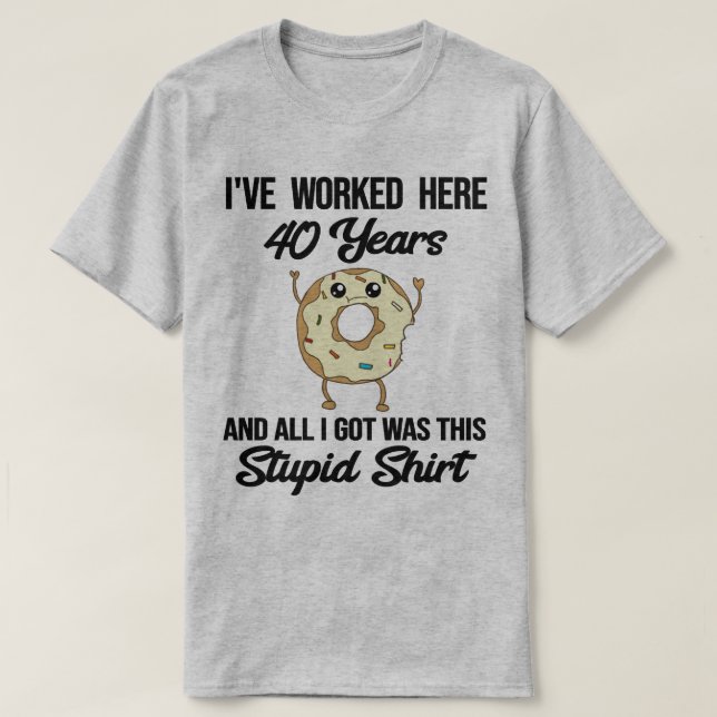 40th Work Anniversary Employee Appreciation T-Shirt (Design Front)