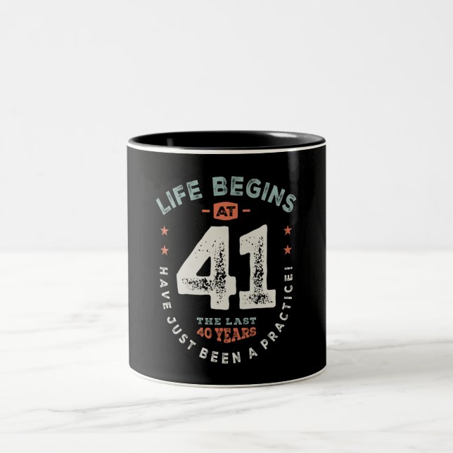 41 Birthday Funny 41 Years Old  Two-Tone Coffee Mug (Center)