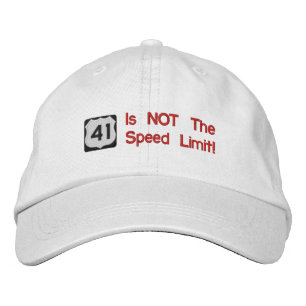 41 Is NOT The Speed Limit Hat