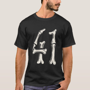 41 Meme Halloween Skeleton 4 1 Meme Funny Forty On T-Shirt