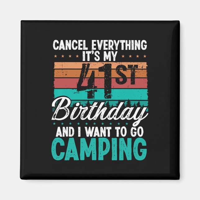 41 Year Old Camper Birthday For Men Mountains Camp Magnet (Front)