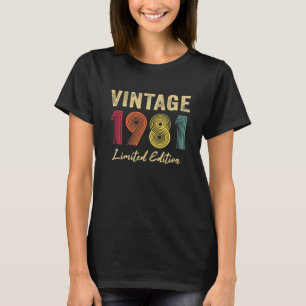 41 Year Old Gifts Vintage 1981 Limited Edition T-Shirt