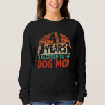 41 Years and Dog Mum! 41 Years Old Dog Mum Birthda Sweatshirt<br><div class="desc">41 Years and Dog Mum! 41 Years Old Dog Mum Birthday</div>