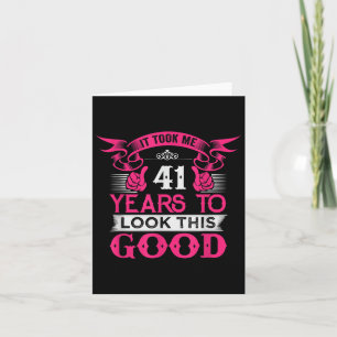 41 Years Old Birthday Funny Quote Graphics 41st B- Card