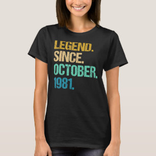41 Years Old  Legend Since October 1981 41st Birth T-Shirt