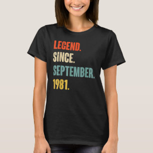 41 Years Old Legend Since September 1981 41th Bir T-Shirt