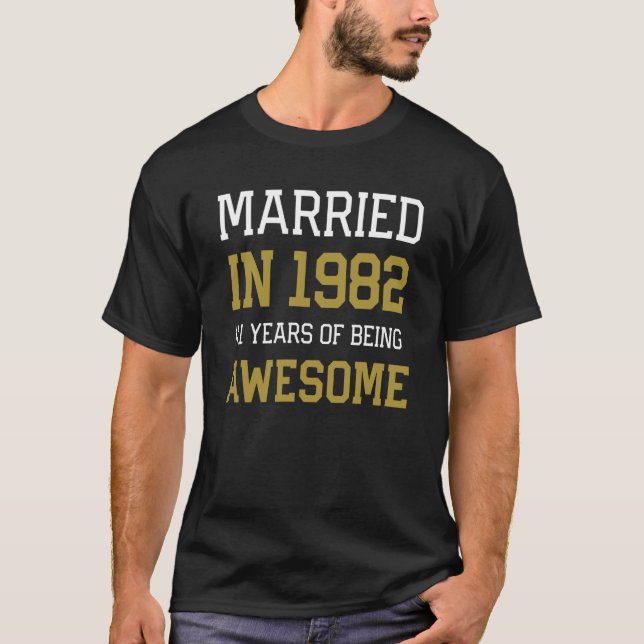 41st Anniversary for Men Married In 1982 Couples H T-Shirt (Front)