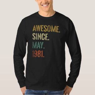 41st Birthday 41 Year Old Awesome Since May 1981 T-Shirt