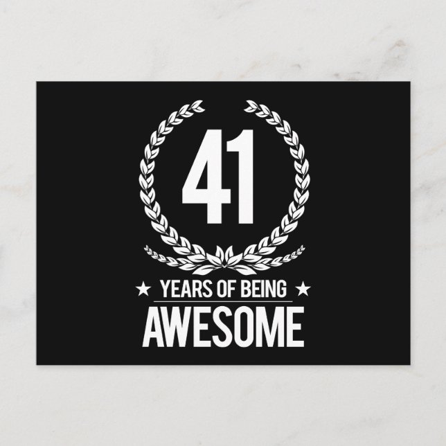 41st Birthday (41 Years Of Being Awesome) Postcard (Front)