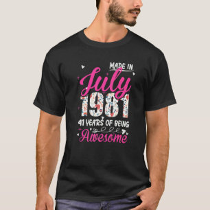 41st Birthday Awesome Since July 1981 Floral T-Shirt