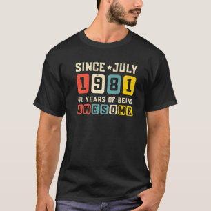 41st Birthday Awesome Since July 1981 Vintage T-Shirt